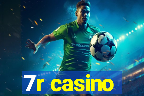 7r casino
